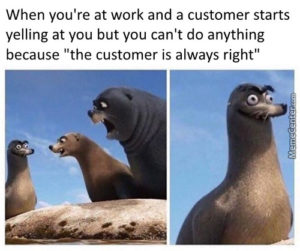 Bad Customer Meme