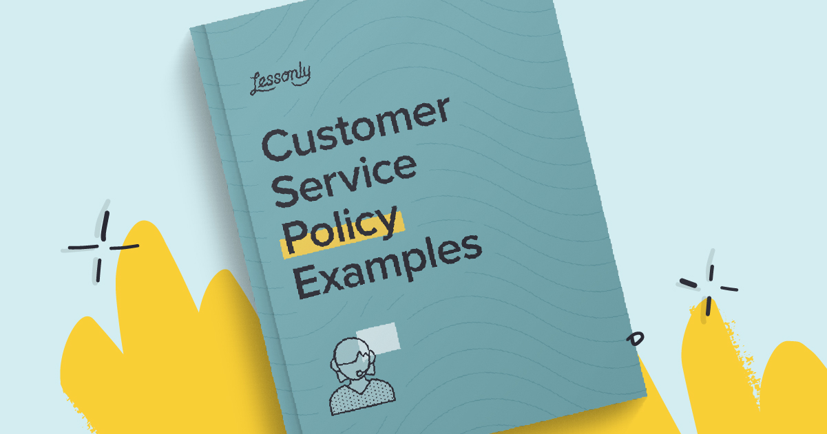 free-customer-service-policy-examples-lessonly