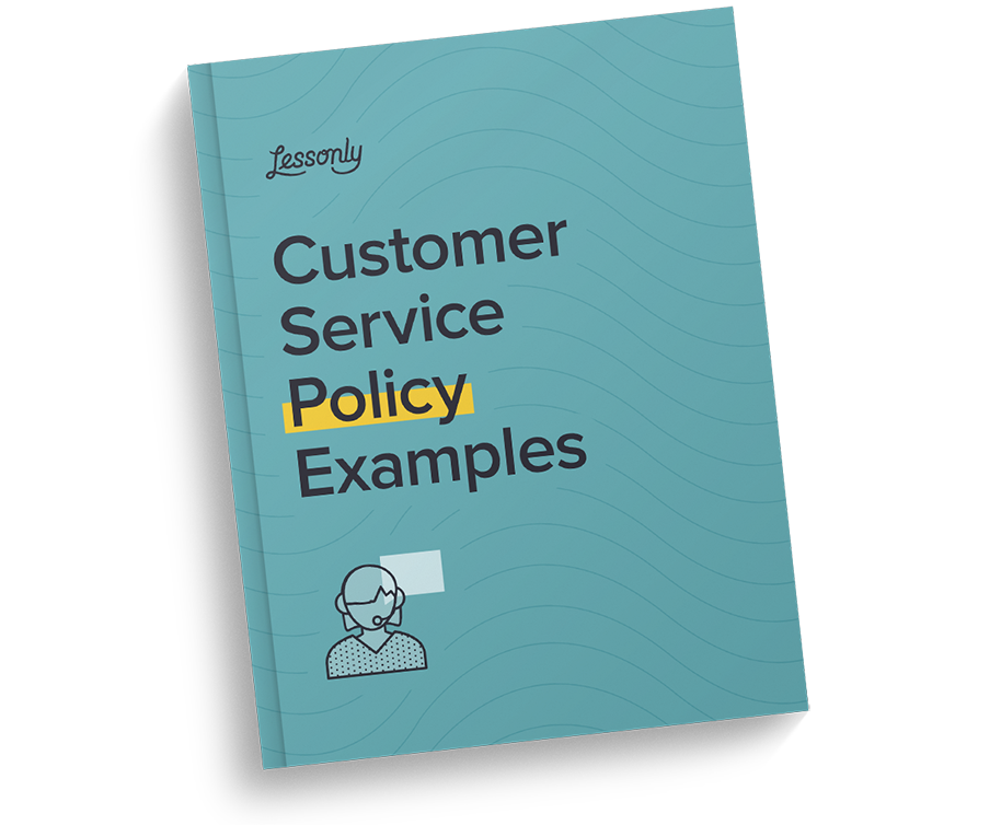 Free Customer Service Policy Examples Lessonly